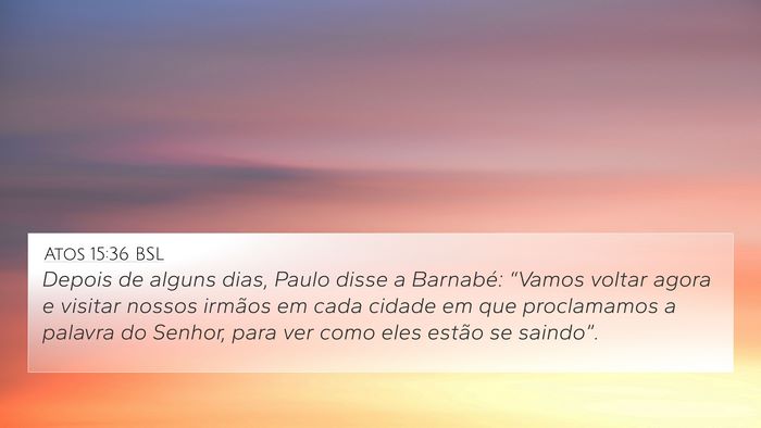 Atos 15:36 BSL Bible Verse Image