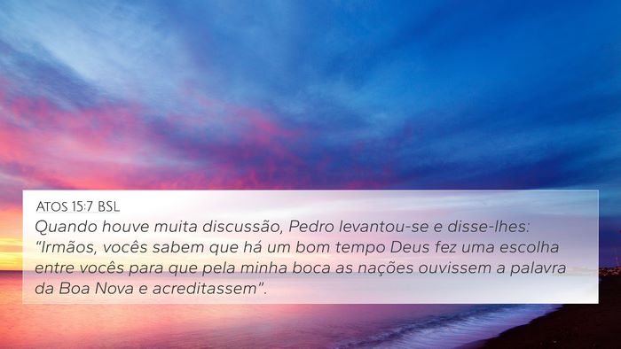 Atos 15:7 BSL Bible Verse Image