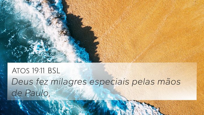 Atos 19:11 BSL Bible Verse Image