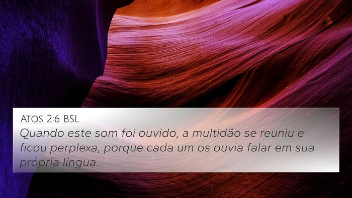 Atos 2:6 BSL Bible Verse Image