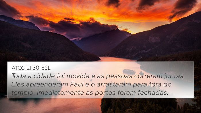 Atos 21:30 BSL Bible Verse Image