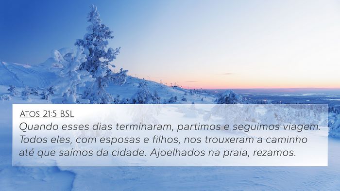 Atos 21:5 BSL Bible Verse Image
