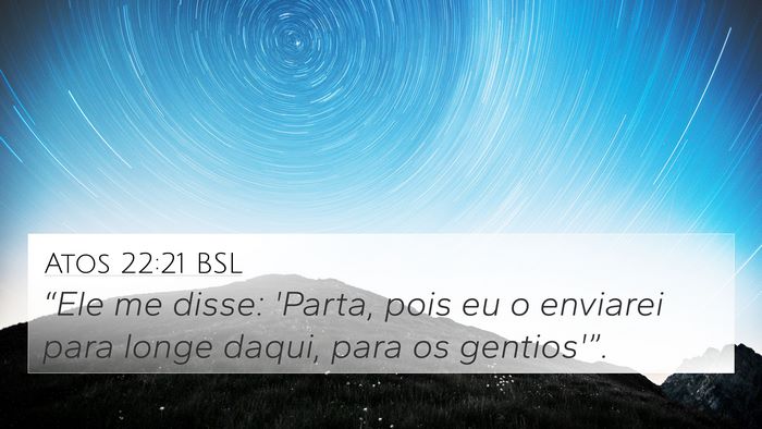 Atos 22:21 BSL Bible Verse Image