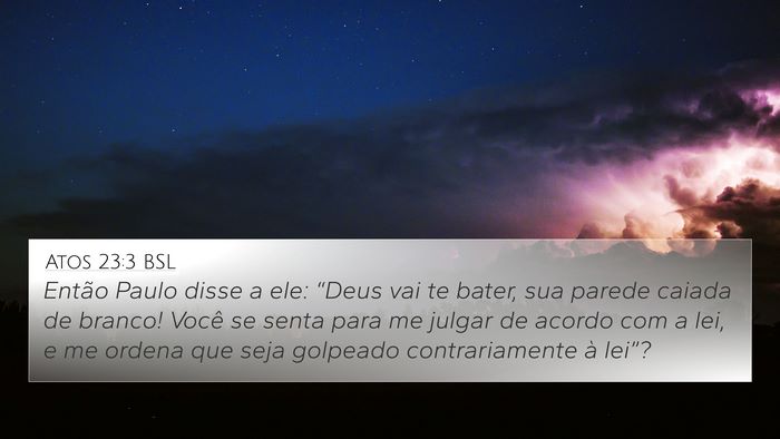 Atos 23:3 BSL Bible Verse Image