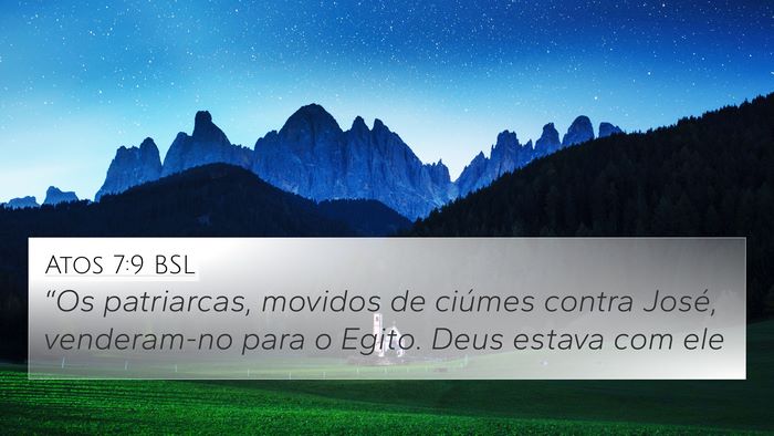 Atos 7:9 BSL Bible Verse Image
