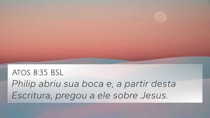 Atos 8:35 BSL Bible Verse Image