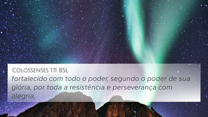 Colossenses 1:11 BSL Bible Verse Image
