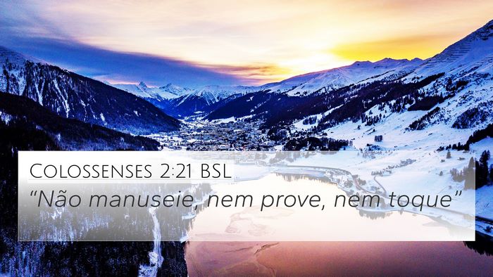 Colossenses 2:21 BSL Bible Verse Image