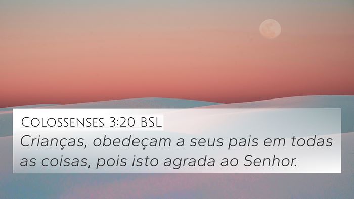 Colossenses 3:20 BSL Bible Verse Image