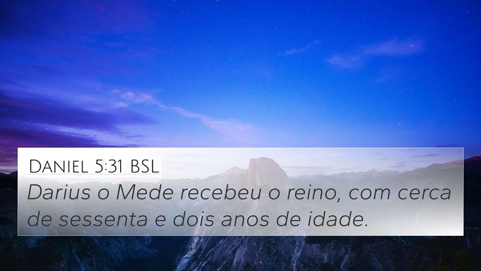 Daniel 5:31 BSL Bible Verse Image