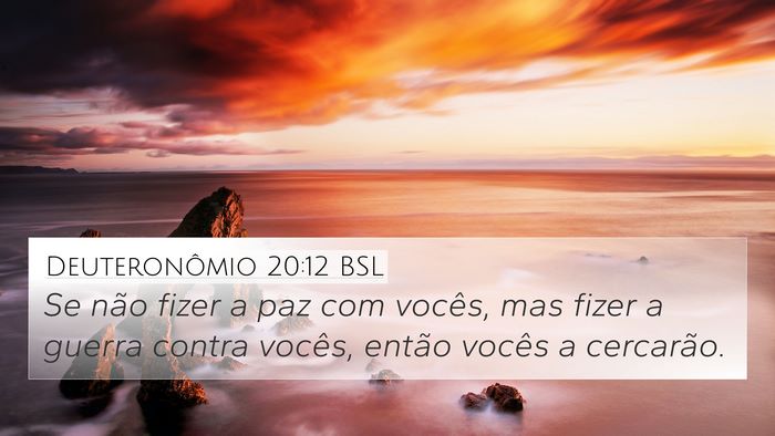 Deuteronômio 20:12 BSL 4K Wallpaper - Se não fizer a paz com vocês, mas fizer a - 4K Wallpaper Bible Verse
