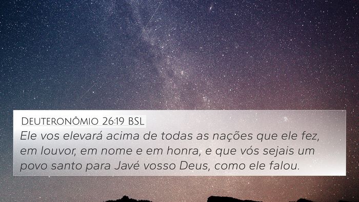 Deuteronômio 26:19 BSL 4K Wallpaper - Ele vos elevará acima de todas as nações que - 4K Wallpaper Bible Verse