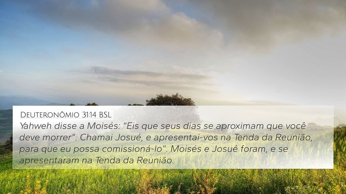 Deuteronômio 31:14 BSL Bible Verse Image