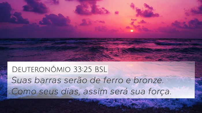 Deuteronômio 33:25 BSL Bible Verse Image