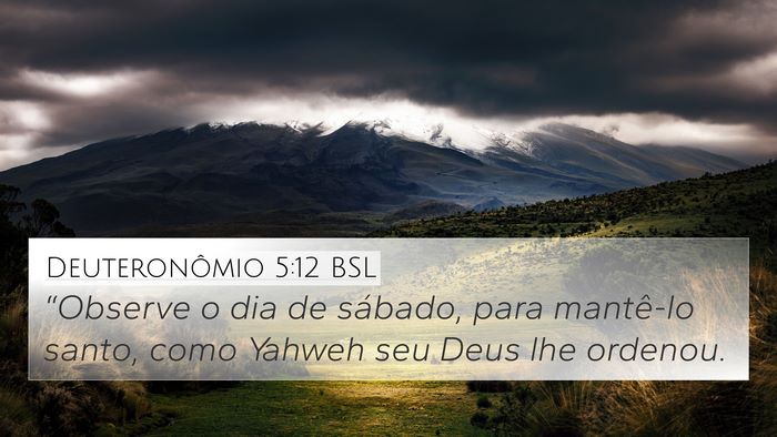 Deuteronômio 5:12 BSL Bible Verse Image