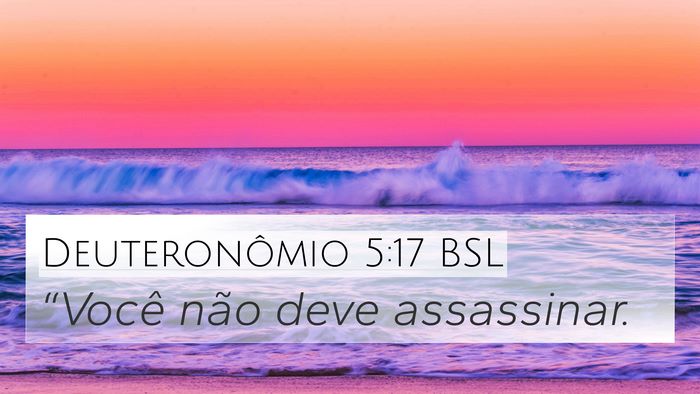 Deuteronômio 5:17 BSL Bible Verse Image
