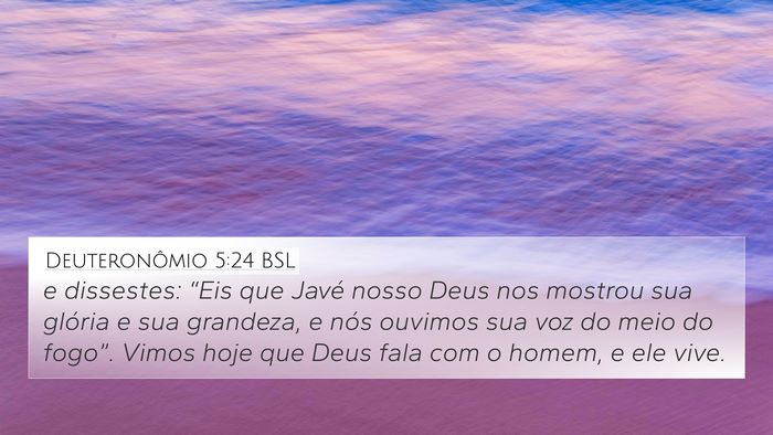 Deuteronômio 5:24 BSL Bible Verse Image