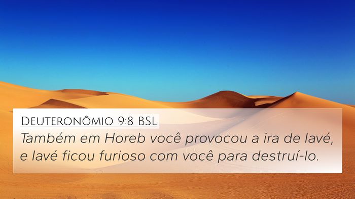 Deuteronômio 9:8 BSL Bible Verse Image