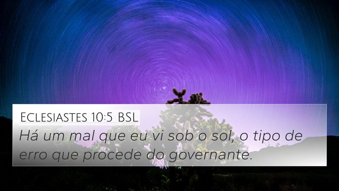 Eclesiastes 10:5 BSL Bible Verse Image