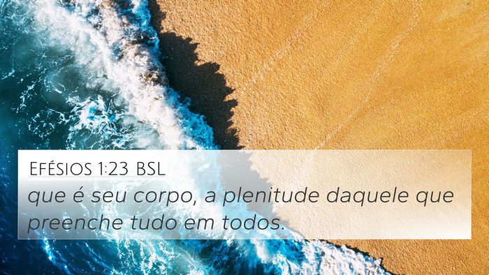 Efésios 1:23 BSL Bible Verse Image