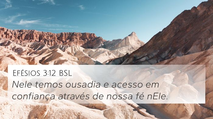 Efésios 3:12 BSL Bible Verse Image