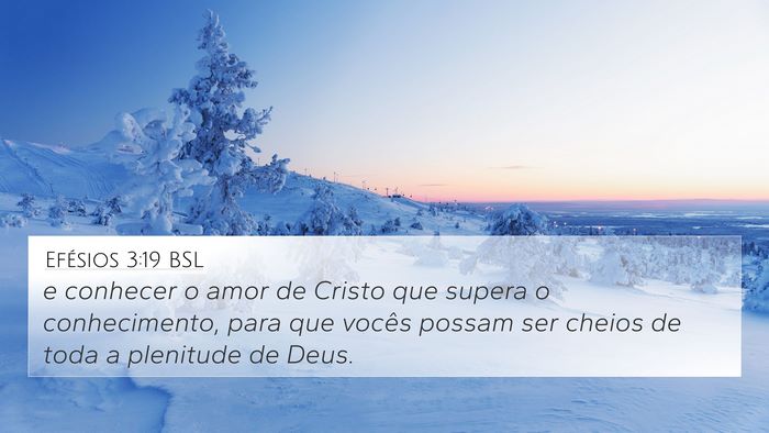 Efésios 3:19 BSL Bible Verse Image