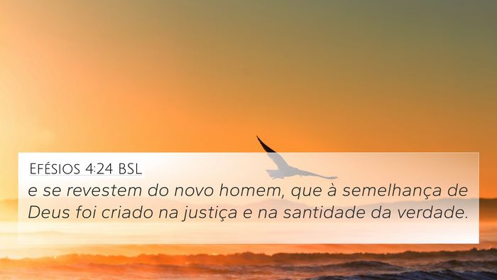 Efésios 4:24 BSL Bible Verse Image