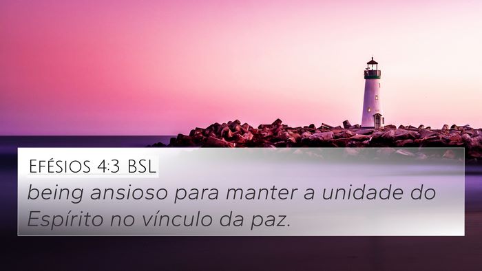 Efésios 4:3 BSL Bible Verse Image