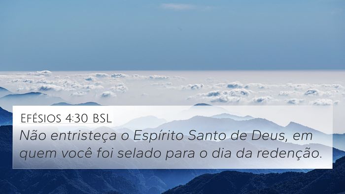 Efésios 4:30 BSL Bible Verse Image