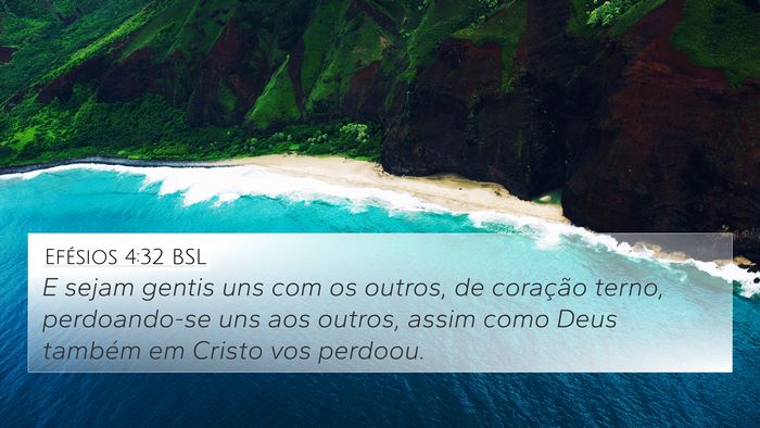 Efésios 4:32 BSL Bible Verse Image