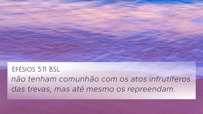 Efésios 5:11 BSL Bible Verse Image