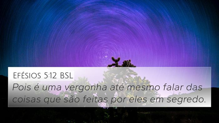 Efésios 5:12 BSL Bible Verse Image