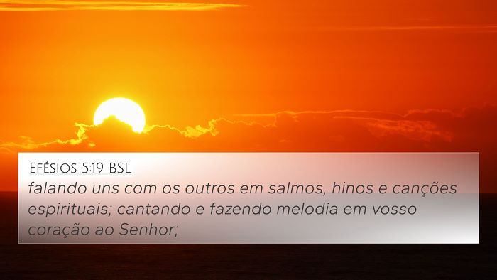 Efésios 5:19 BSL Bible Verse Image