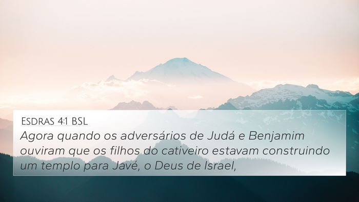 Esdras 4:1 BSL Bible Verse Image