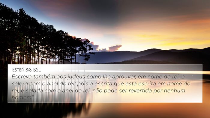 Ester 8:8 BSL Bible Verse Image