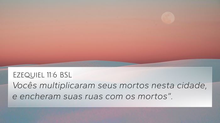 Ezequiel 11:6 BSL Bible Verse Image