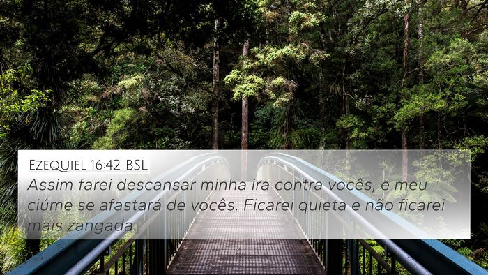 Ezequiel 16:42 BSL Bible Verse Image