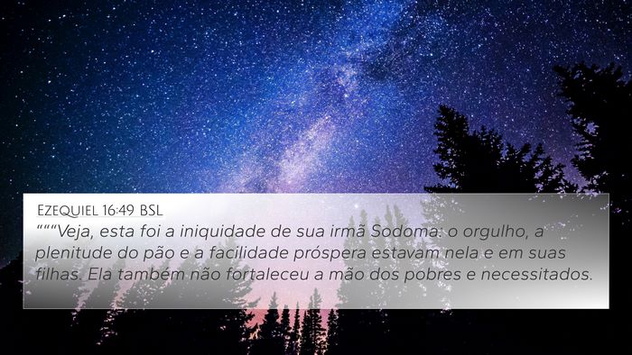 Ezequiel 16:49 BSL Bible Verse Image