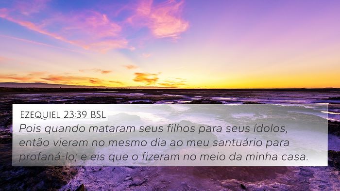 Ezequiel 23:39 BSL Bible Verse Image