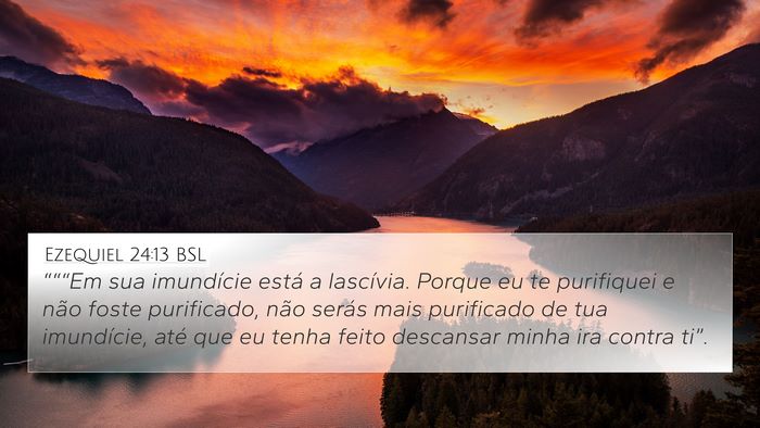 Ezequiel 24:13 BSL Bible Verse Image