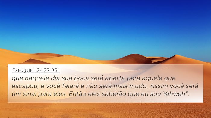 Ezequiel 24:27 BSL Bible Verse Image