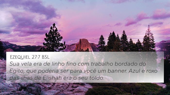 Ezequiel 27:7 BSL Bible Verse Image