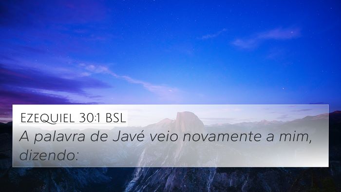 Ezequiel 30:1 BSL Bible Verse Image