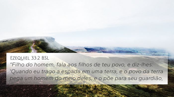Ezequiel 33:2 BSL Bible Verse Image
