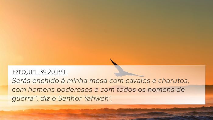 Ezequiel 39:20 BSL Bible Verse Image