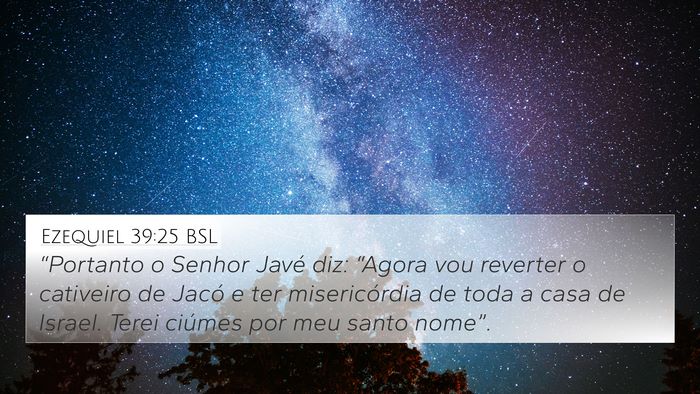 Ezequiel 39:25 BSL Bible Verse Image