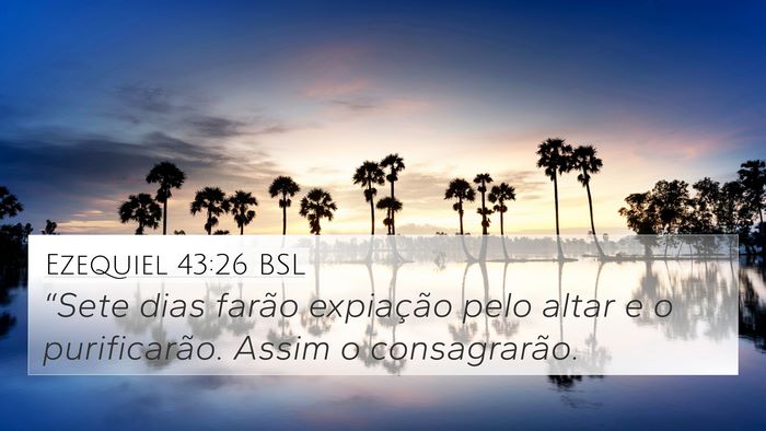 Ezequiel 43:26 BSL Bible Verse Image