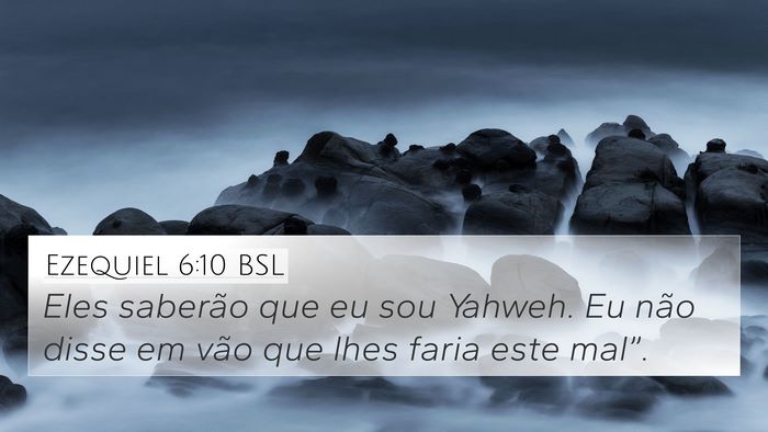 Ezequiel 6:10 BSL Bible Verse Image