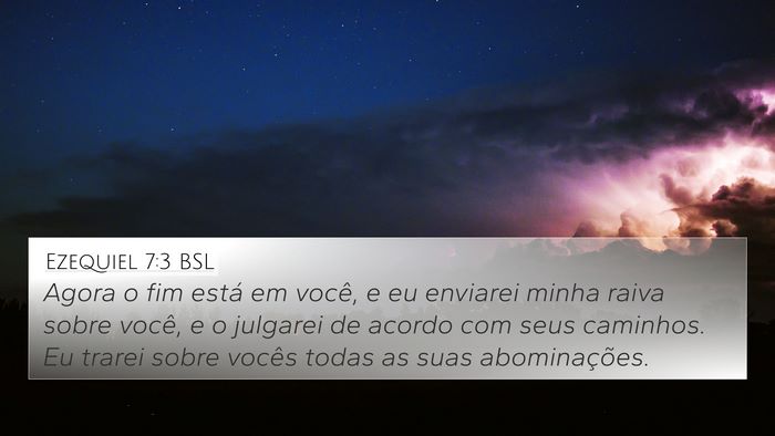 Ezequiel 7:3 BSL Bible Verse Image