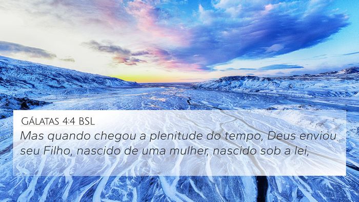 Gálatas 4:4 BSL Bible Verse Image